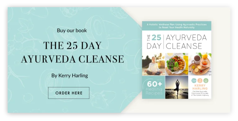 Welcome to Holistic Highway - Kerry Harling - The 25 Day Ayurveda Cleanse